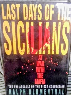 Last Days of the Sicilians by Ralph Blumenthal HARDCOVER FIRST EDITION NWT